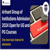 Arihant Group of Institutions Admission 2024 Open for UG and PG Courses, Apply Here